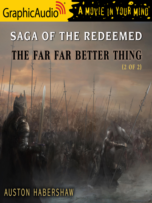 Title details for The Far Far Better Thing (2 of 2) by Auston Habershaw - Available